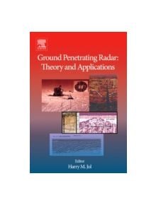 Ground Penetrating Radar Theory and Applications - 9780444533487