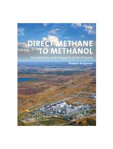 Direct Methane to Methanol - 9780444632531