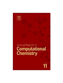 Annual Reports in Computational Chemistry - 9780444637109