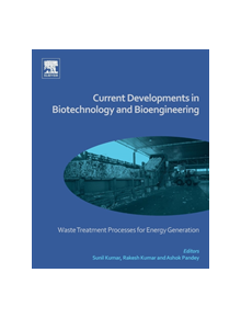 Current Developments in Biotechnology and Bioengineering - 9780444640833