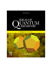 Ideas of Quantum Chemistry - 9780444642486