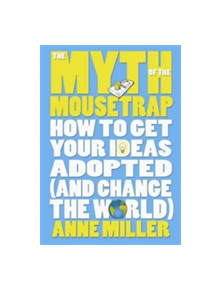 The Myth of the Mousetrap - 9780462099156