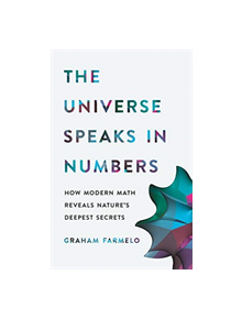 The Universe Speaks in Numbers - 9780465056651