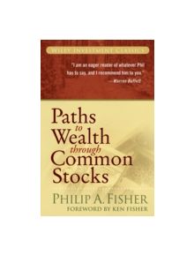 Paths to Wealth Through Common Stocks - 9780470139493