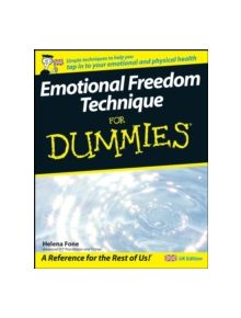 Emotional Freedom Technique For Dummies - 9780470758762