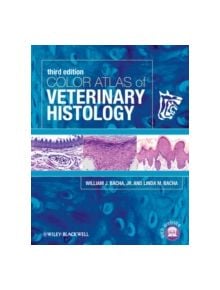 Color Atlas of Veterinary Histology - 9780470958513