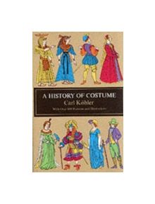 A History of Costume - 8778 - 9780486210308