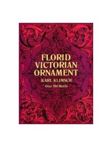 Florid Victorian Ornament - 9780486234908