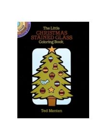 The Little Christmas Stained Glass Coloring Book - 9780486257341