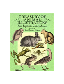 Treasury of Animal Illustrations from Eighteenth Century Sources - 9780486258058