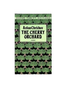 The Cherry Orchard - 9780486266824