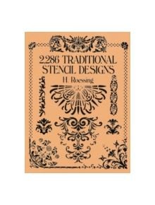 2,286 Traditional Stencil Designs - 9780486268453