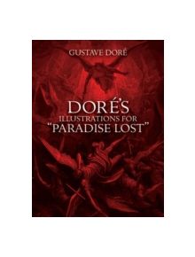 Dore's Illustrations for "Paradise Lost" - 9780486277196