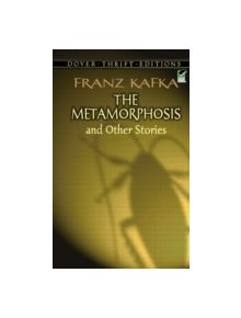 The Metamorphosis and Other Stories - 9780486290300