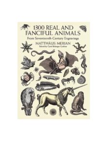 1300 Real and Fanciful Animals - 9780486402376