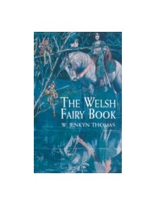 The Welsh Fairy Book - 9780486417110