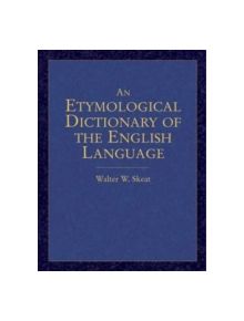 An Etymological Dictionary of the English Language - 9780486440521