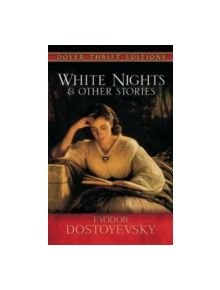 White Nights and Other Stories - 9780486469485