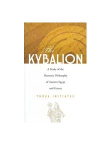 The Kybalion - 9780486471419