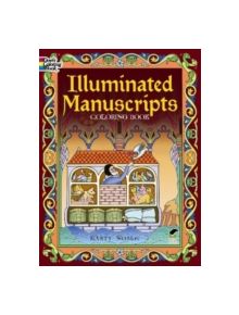 Illuminated Manuscripts Coloring Book - 9780486488752