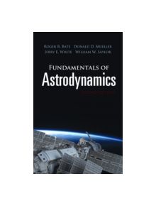 Fundamentals of Astrodynamics: Seco - 8778 - 9780486497044