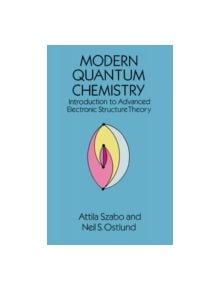 Modern Quantum Chemistry - 9780486691862