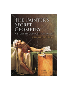 The Painter's Secret Geometry - 9780486780405