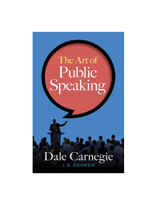 The Art of Public Speaking - 9780486814155