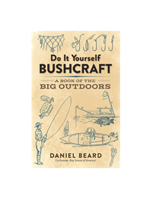 Do It Yourself Bushcraft - 9780486816197