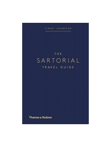 The Sartorial Travel Guide - 8816 - 9780500021569