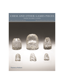 Chess and other Games Pieces from Islamic Lands - 9780500970928