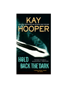 Hold Back The Dark - 9780515156058