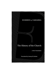 The History of the Church - 9780520291102