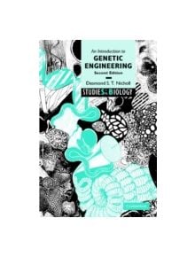 An Introduction to Genetic Engineering - 9780521004718