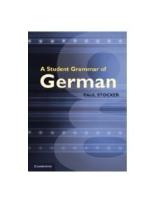 A Student Grammar of German - 9780521012584