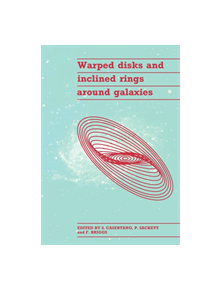 Warped Disks and Inclined Rings around Galaxies - 9780521031639