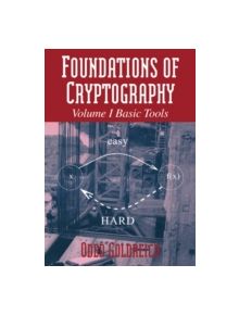 Foundations of Cryptography: Volume 1, Basic Tools - 9780521035361