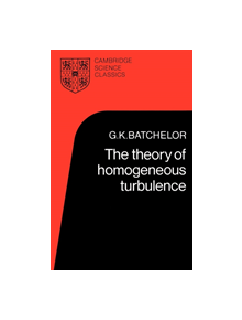 The Theory of Homogeneous Turbulence - 9780521041171