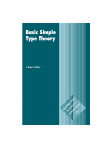 Basic Simple Type Theory - 9780521054225