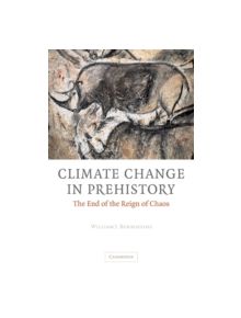 Climate Change in Prehistory - 9780521070102