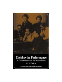 Chekhov in Performance - 9780521079754