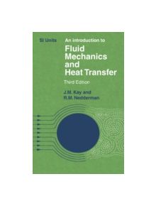 An Introduction to Fluid Mechanics and Heat Transfer - 9780521098809