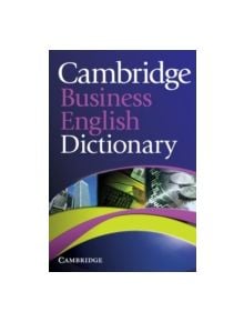 Cambridge Business English Dictionary - 9780521122504