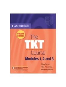 The TKT Course Modules 1, 2 and 3 - 9780521125659