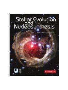 Stellar Evolution and Nucleosynthesis - 9780521133203