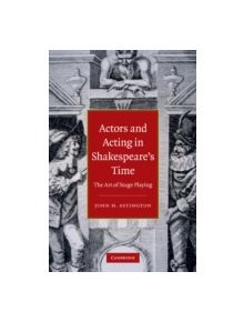 Actors and Acting in Shakespeare's Time - 9780521140775