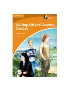 Bullring Kid and Country Cowboy Level 4 Intermediate American English - 9780521148917