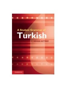 A Student Grammar of Turkish - 9780521149648