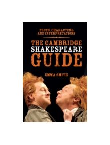 The Cambridge Shakespeare Guide - 9780521149723