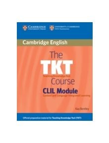 The TKT Course CLIL Module - 9780521157339